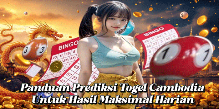 Panduan Prediksi Togel Cambodia Untuk Hasil Maksimal Harian